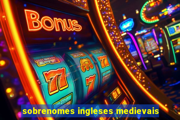 sobrenomes ingleses medievais